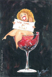 Will Work For Wine! Greeting Card